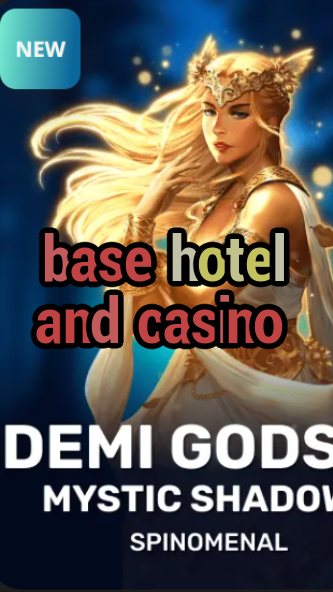 base hotel and casino-trdjkmsxjksdss.com
